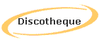 Discoth�que