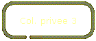 Col. priv�e 3